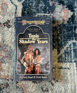 Tanis, the Shadow Years