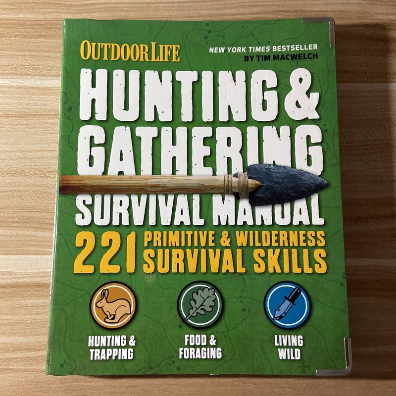 The Hunting and Gathering Survival Manual
