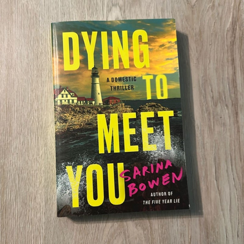 Dying to Meet You