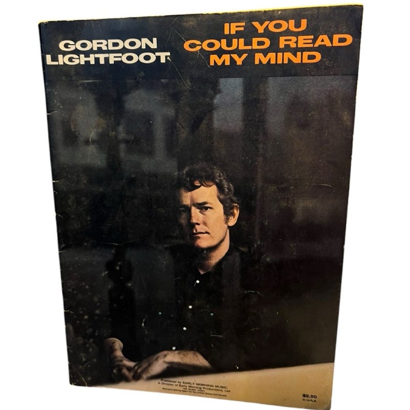 Gordon Lightfoot - If You Could Read My Mind Songbook Sheet Music Song Book 1970