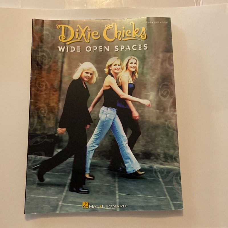 Dixie Chicks Wide Open Spaces