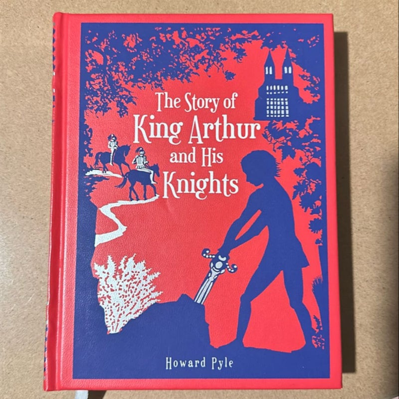 The Story of King Arthur and His Knights