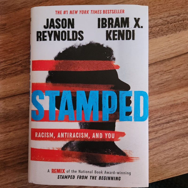 Stamped: Racism, Antiracism, and You