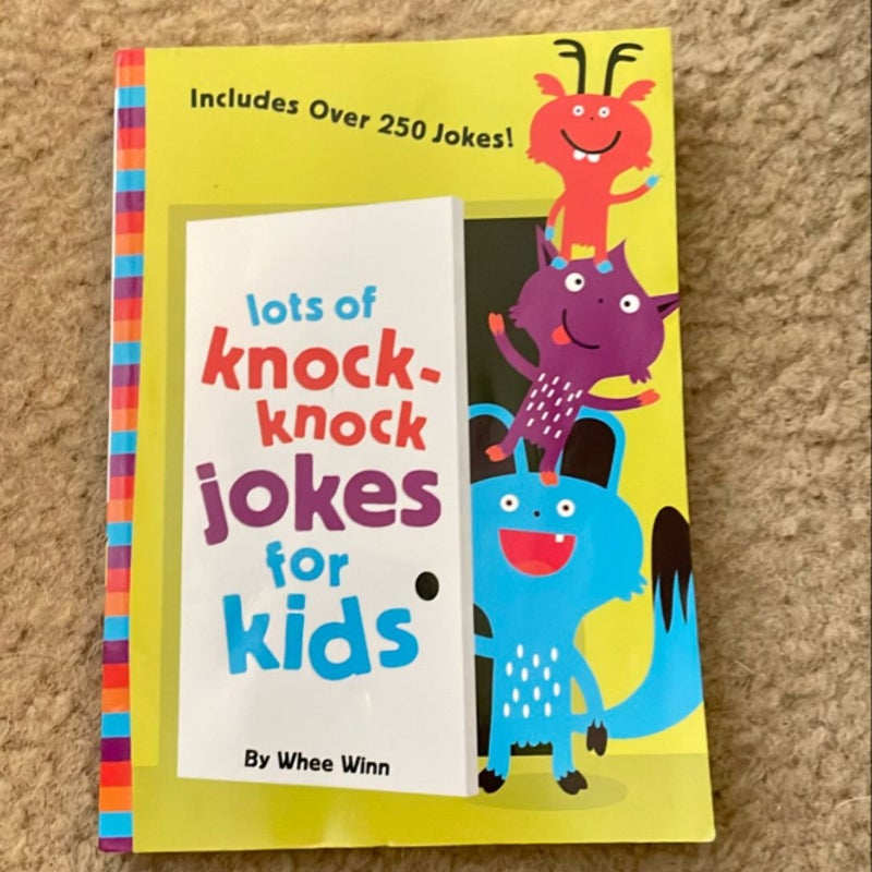 Lots of Knock-Knock Jokes for Kids