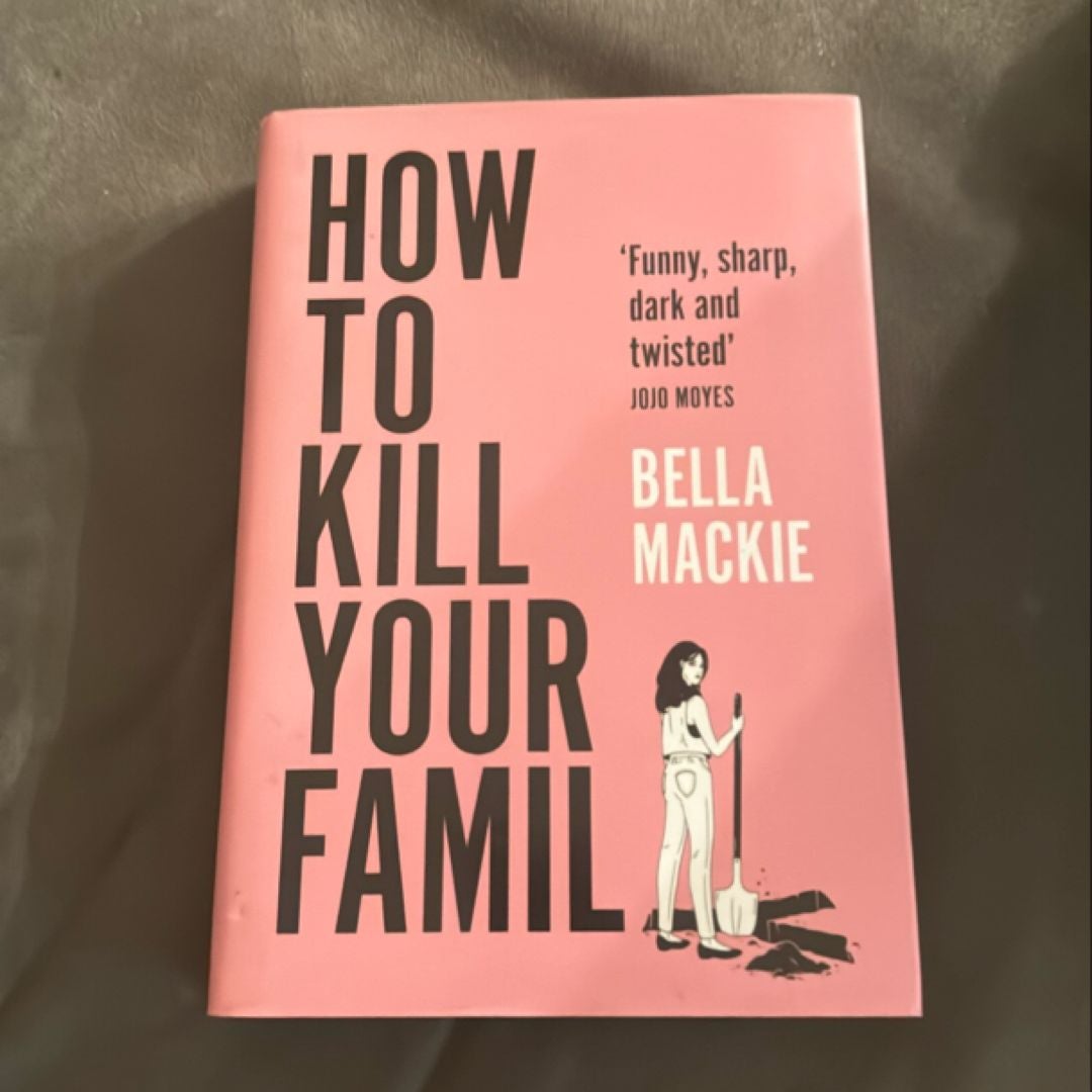 How to Kill Your Family