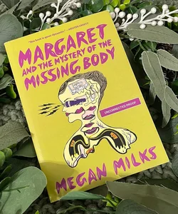 Margaret and the Mystery of the Missing Body