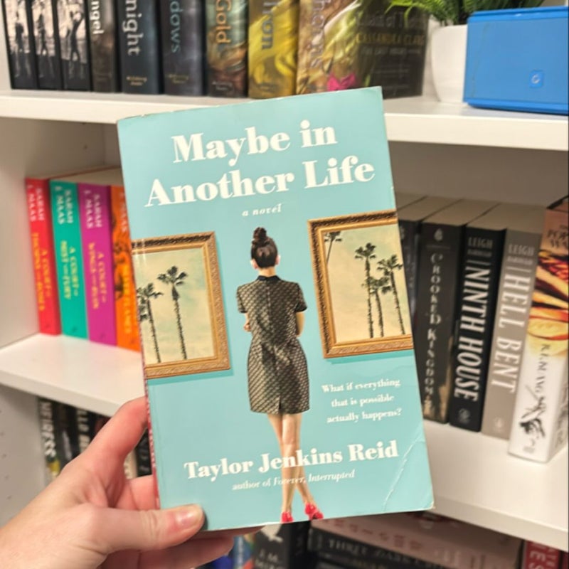 Maybe in Another Life