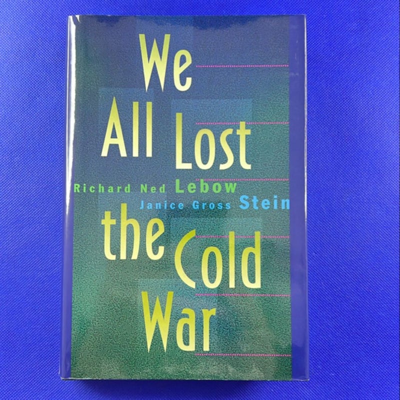 We All Lost the Cold War