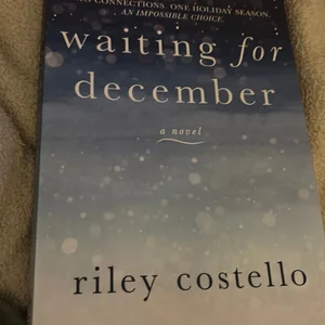 Waiting for December