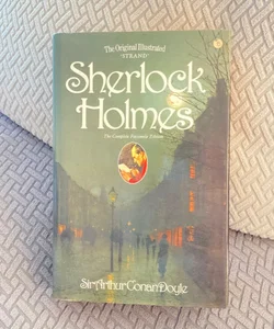 The Original Illustrated Strand Sherlock Holmes