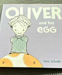 Oliver and the Egg