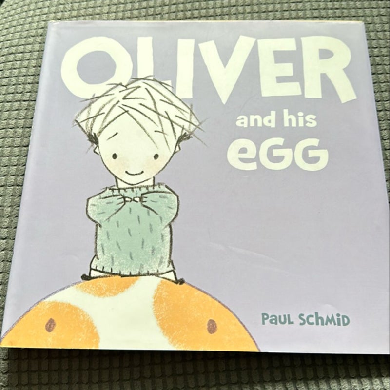 Oliver and the Egg