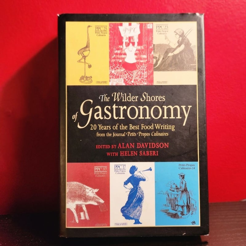 The Wilder Shores of Gastronomy