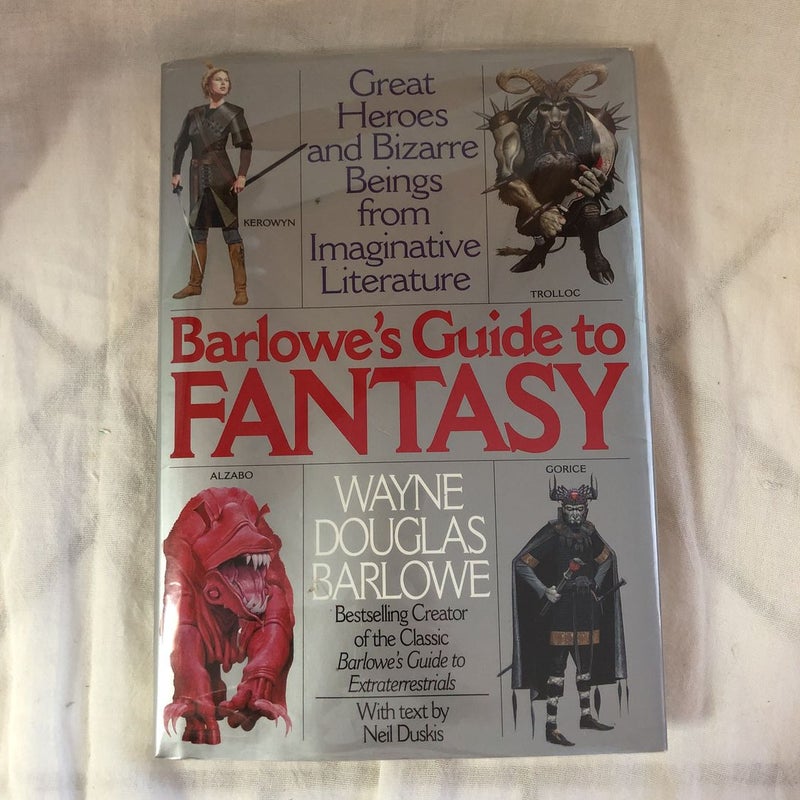 Barlowe's Guide to Fantasy by Wayne D. Barlowe; Neil Duskis