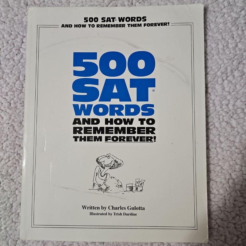 500 SAT Words, and How to Remember Them Forever!