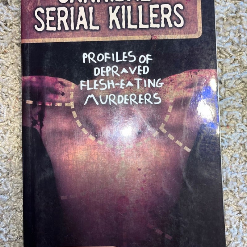 Cannibal Serial Killers