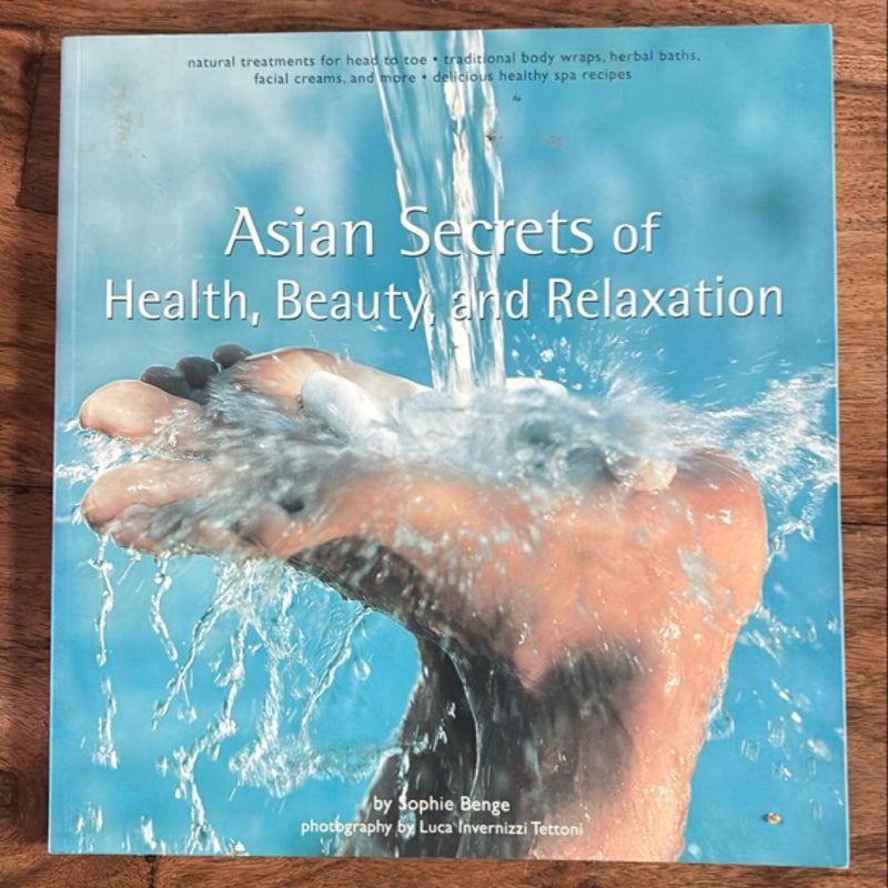 Asian Secrets of Health, Beauty, and Relaxation