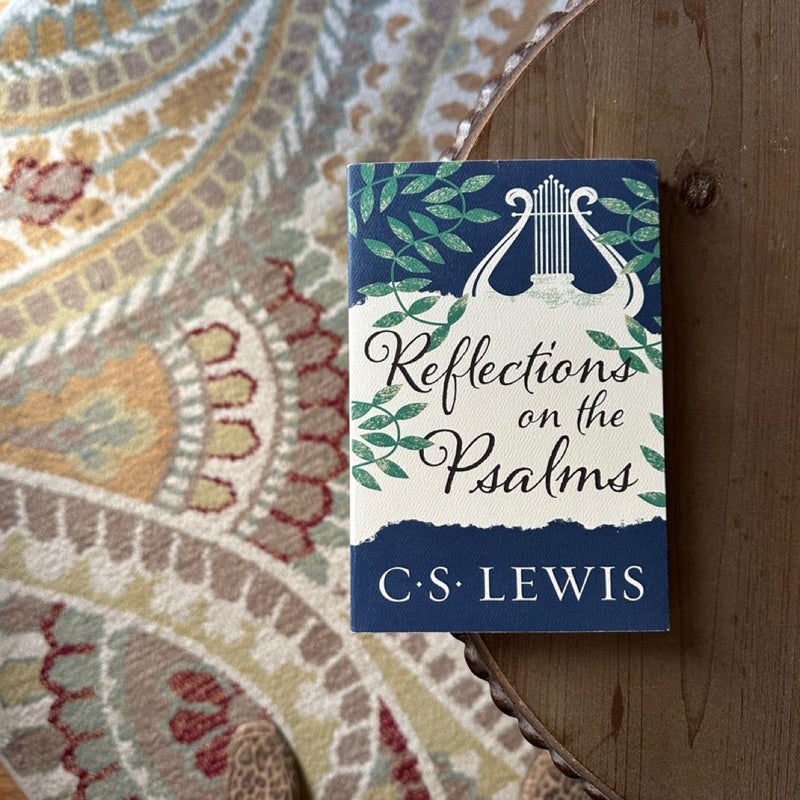 Reflections on the Psalms