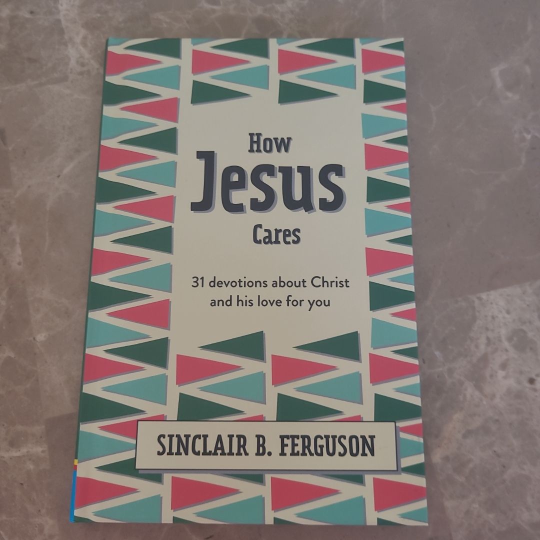 How Jesus Cares