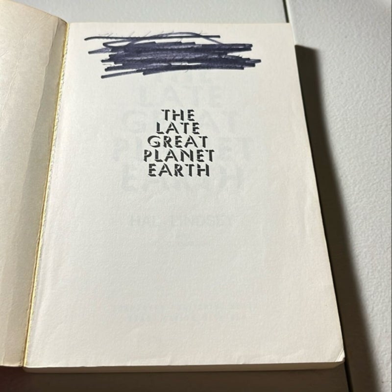 The Late Great Planet Earth 