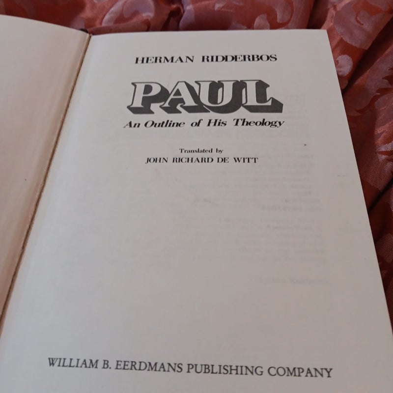 Paul:An Outline of his Theology by Herman N. Ridderbos, Hardcover ...
