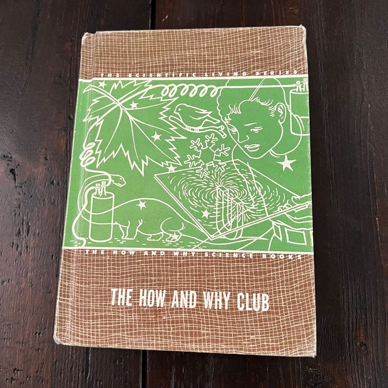 The How and Why Club