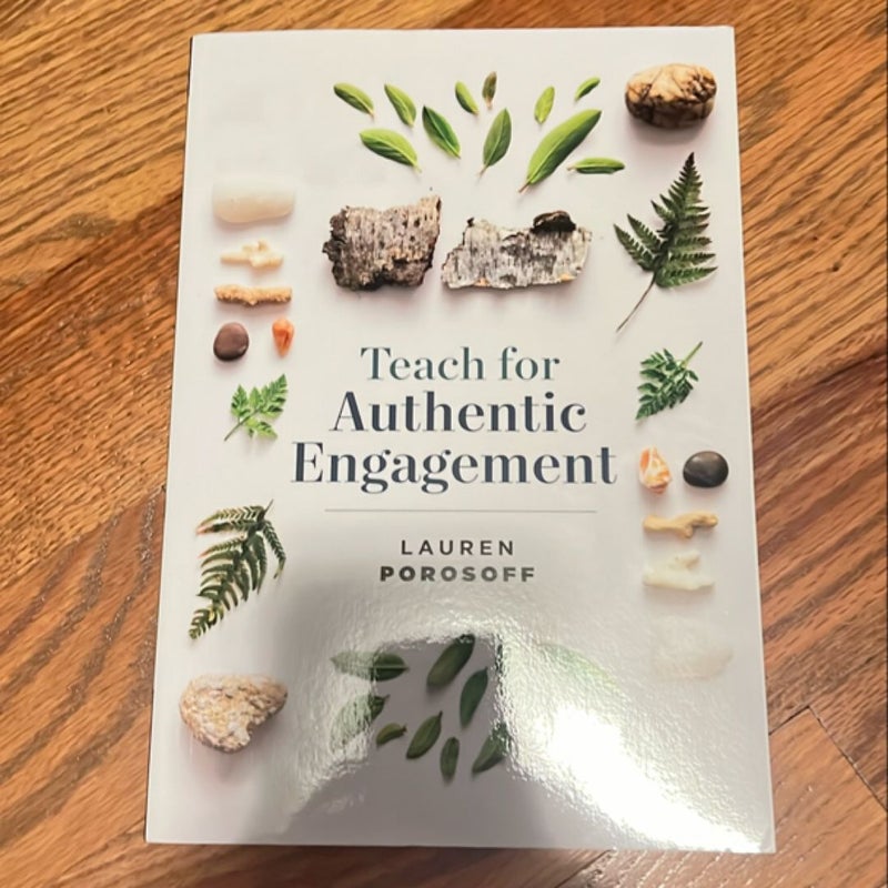 Teach for Authentic Engagement