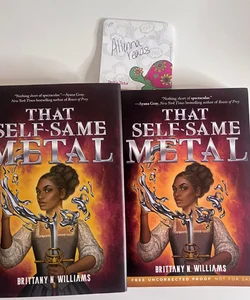 That self same metal hardcover and advanced reader copy