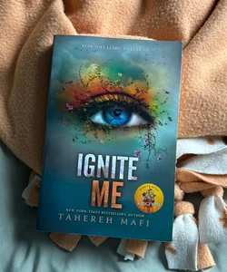 Ignite Me