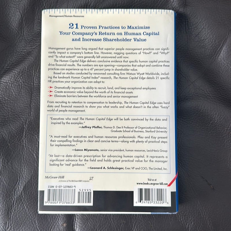 The Human Capital Edge: 21 People Management Practices Your Company Must Implement (or Avoid) to Maximize Shareholder Value