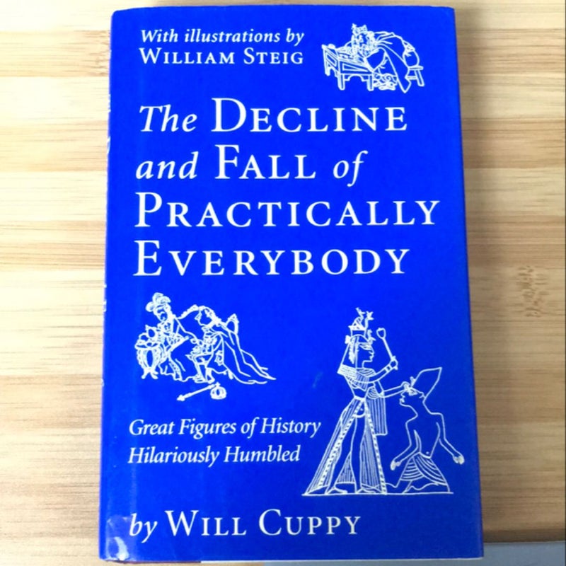 The Decline and Fall of Practically Everybody