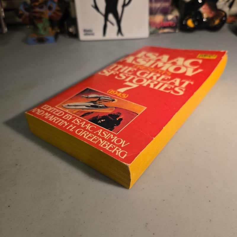 Isaac Asimov Presents the Great SF Stories 7 1945