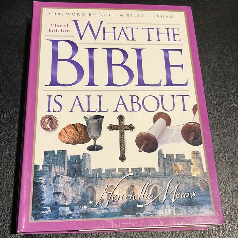 What the Bible Is All about Visual Edition