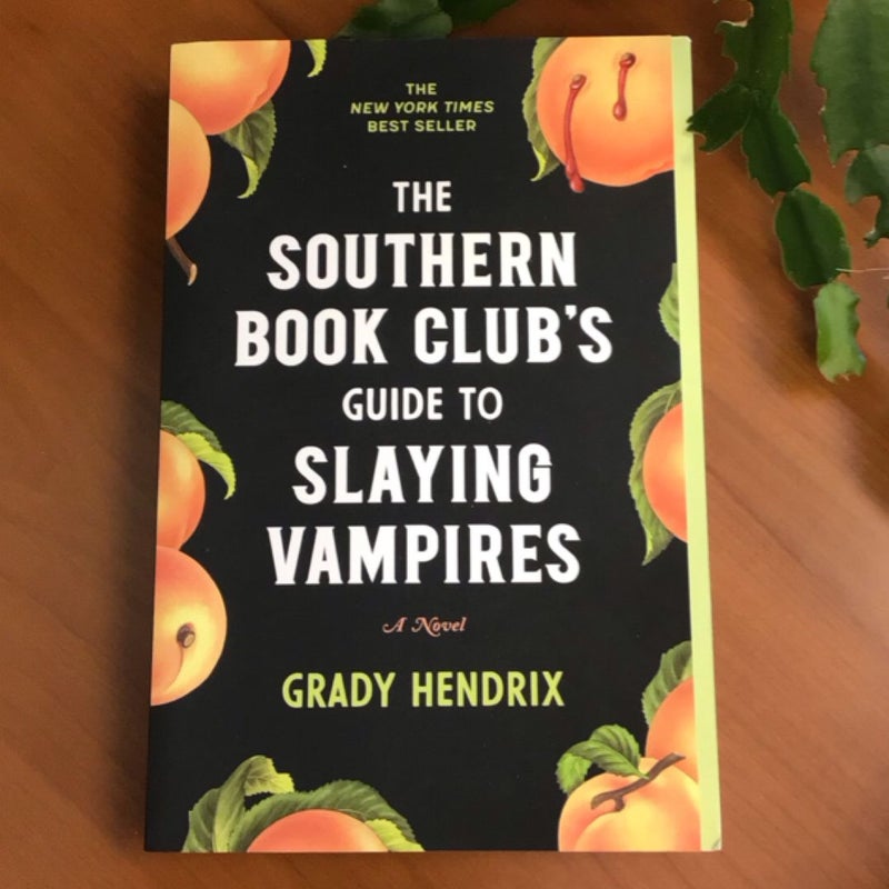 The Southern Book Club's Guide to Slaying Vampires