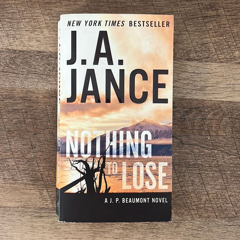 Nothing to Lose by J. A. Jance Paperback Pangobooks