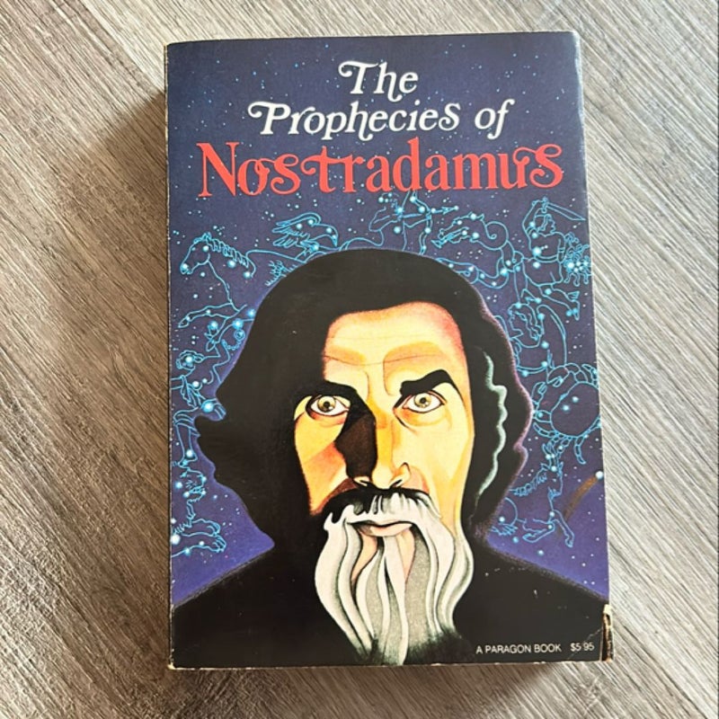 The Prophecies of Nostradamus