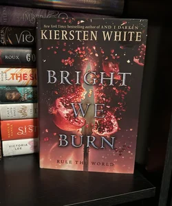 Bright We Burn