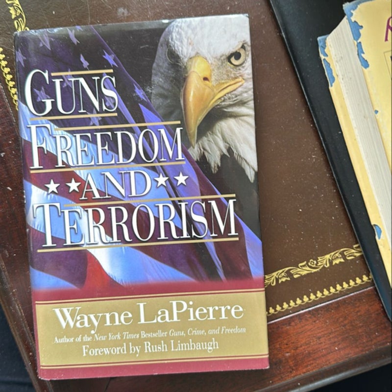 Guns, Freedom, and Terrorism