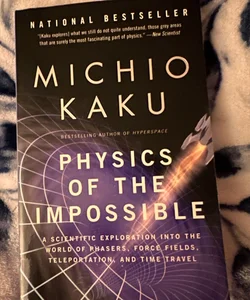 Physics of the Impossible