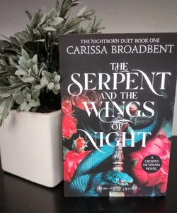 The Serpent and the Wings of Night (UK Edition)