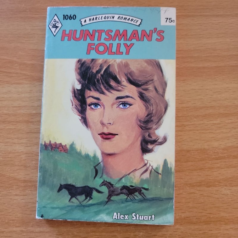 Huntsman's Folly (1966 Harlequin)
