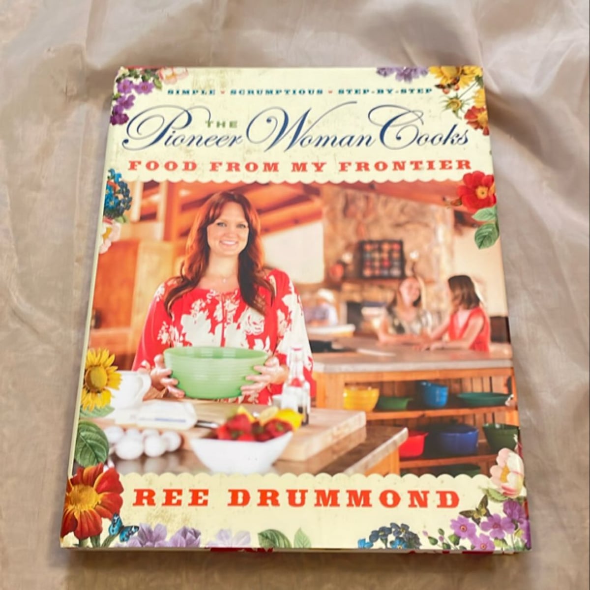 The Pioneer Woman Cooks, Book