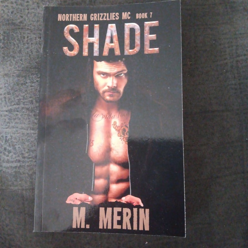 Shade: Northern Grizzlies MC (Book 7)