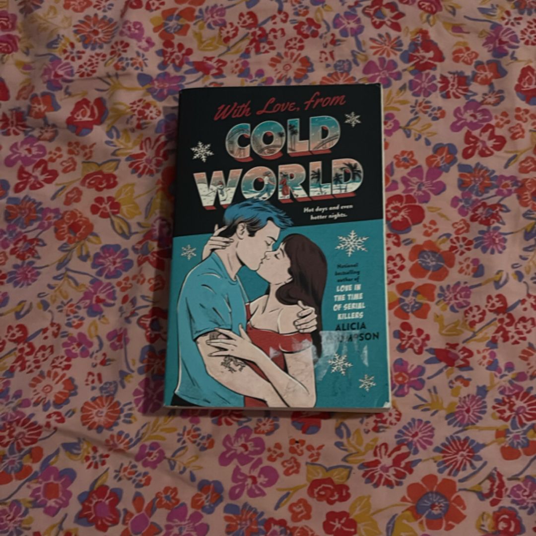 With Love, from Cold World