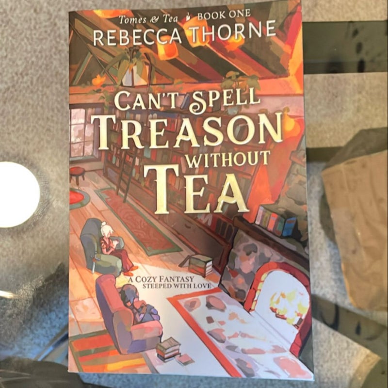 Can't Spell Treason Without Tea