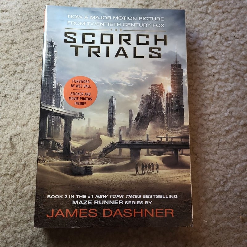 The Scorch Trials Movie Tie-In Edition (Maze Runner, Book Two)