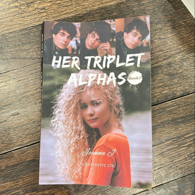 Her Triplet Alphas（Book 1)