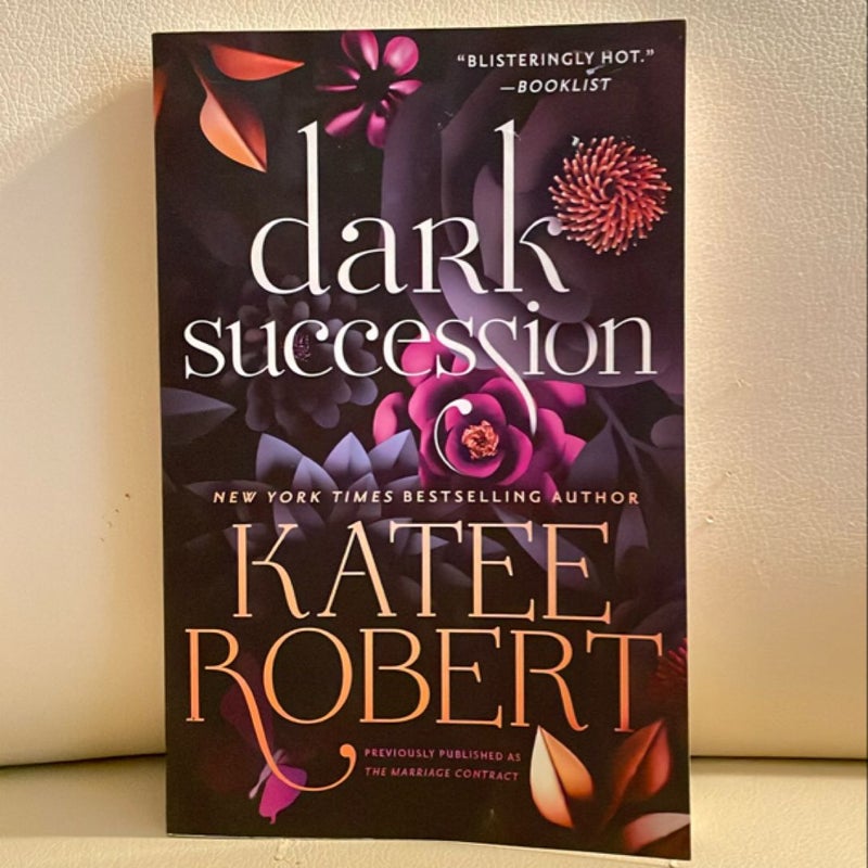 Dark Succession (previously Published As the Marriage Contract)