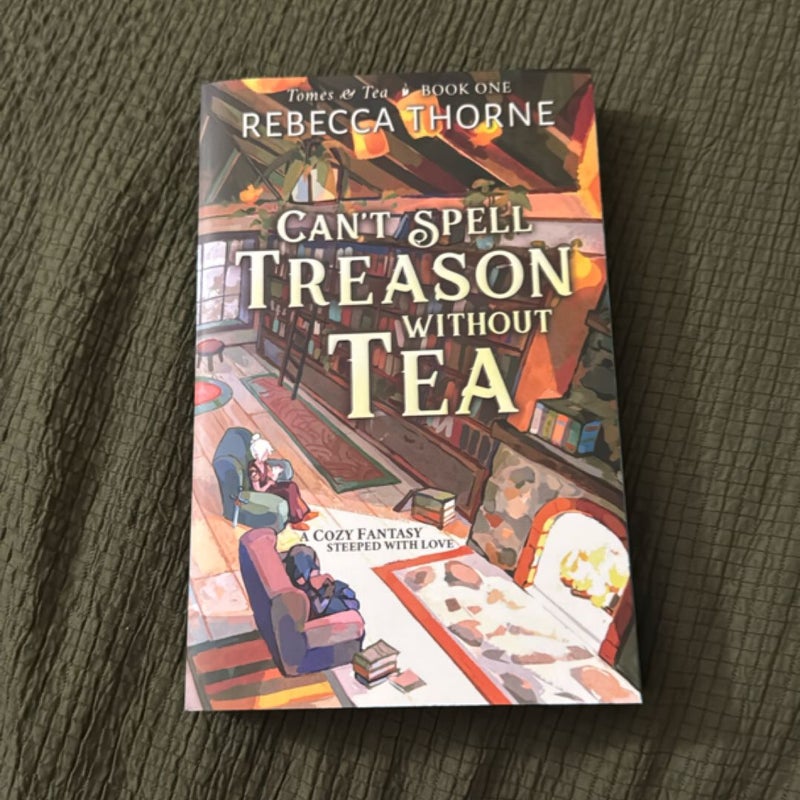 Can't Spell Treason Without Tea
