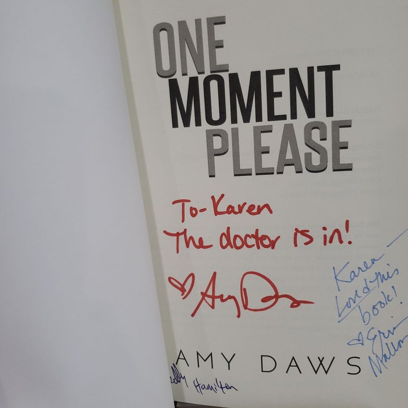 One Moment Please (signed and personalized)